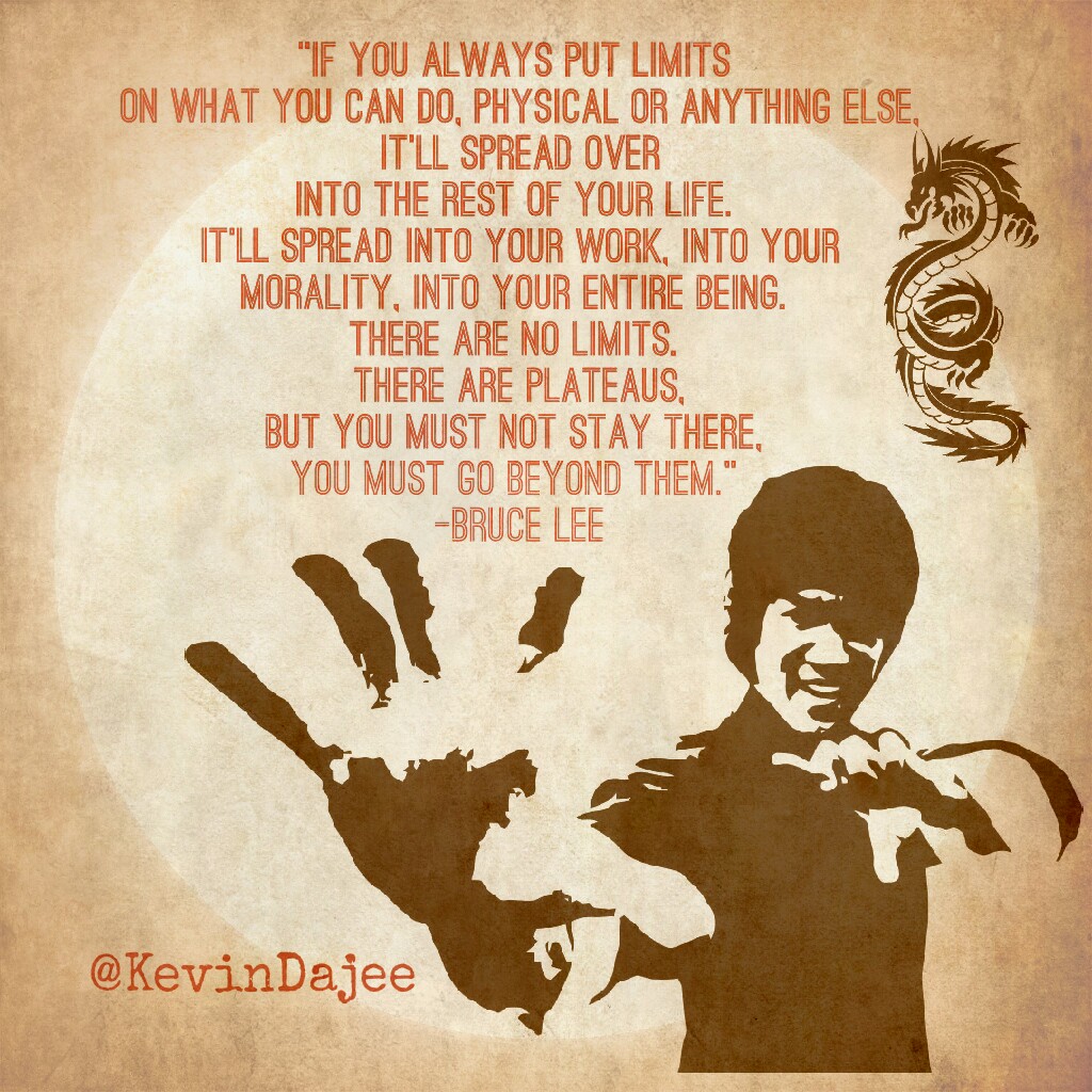 bruce-lee-quote-limits – Kevin Dajee